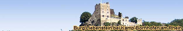Burg Liebenstein mit Burg Hotel Liebenstein bei Kamp-Bornhofen am Mittelrhein, im Tal der Loreley